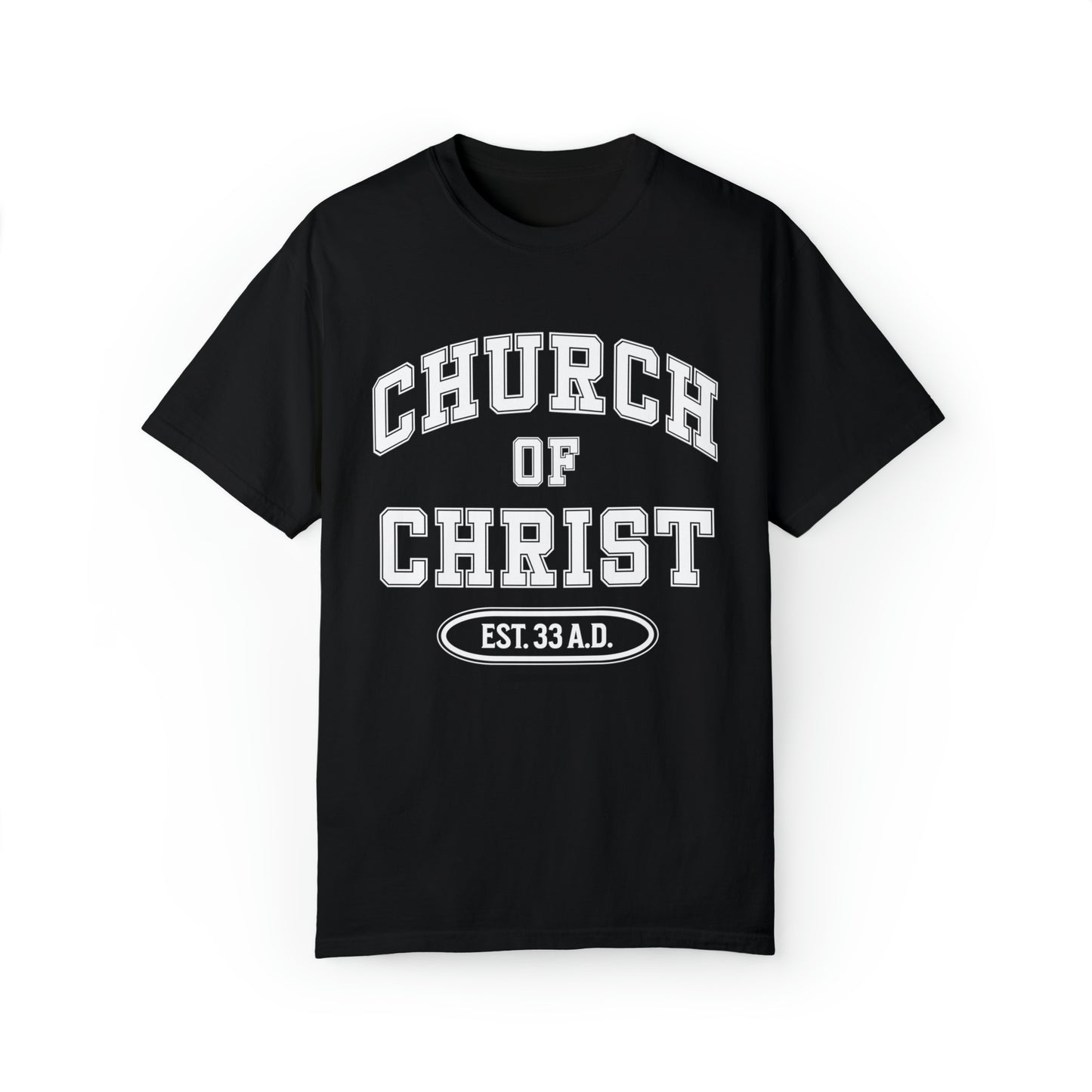 "CHURCH OF CHRIST" Shirt
